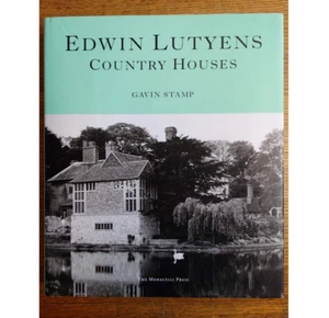 Edwin Lutyens: Country Houses by Gavin Stamp (2001, HC) - Imagen 1 de 1
