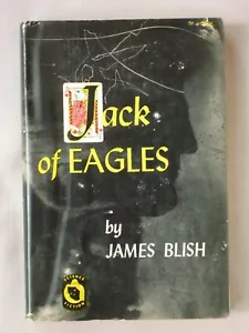 1st Ed JACK OF EAGLES James Blish 1952 HARDCOVER AUTHOR'S FIRST BOOK - Bild 1 von 6