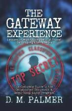 Desiree M Palmer The Gateway Experience (Paperback)