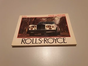 Car Book - Toute L’Histoire – E.P.A. – Rolls-Royce – number 4 - Picture 1 of 4