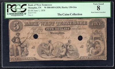 1858 $5 THE BANK OF WEST TENNESSEE MEMPHIS, TN OBSOLETE NOTE PCGS VERY GOOD-8 - Image 1 of 2
