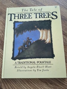 The Tale of Three Trees A Traditional Folk Tale Angela Elwell Hunt Tim Jonke HC - Bild 1 von 5