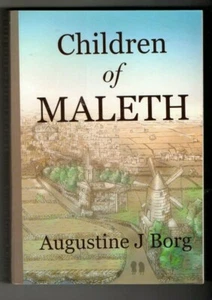 CHILDREN OF MALETH ~ Augustine J Borg ~ MALTESE BIOGRAPHY - Picture 1 of 2