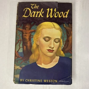 The Dark Wood by Christine Weston 1946 Book Club Edition Vintage Wings Guild - Picture 1 of 7