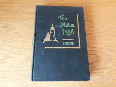 The Maine Land by Marion Bradshaw 1946 Number 647 Signed - Imagem 1 de 4
