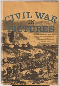 The Civil War in Pictures Fletcher Pratt BCE 1955 Good-VG Buy3Get2 - Foto 1 di 13
