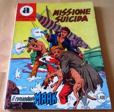 il comandante MARK MISSIONE SUICIDA n. 135 N. C. Araldo 1977 Bonelli L...