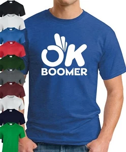 OK BOOMER T-SHIRT > Funny Slogan Novelty Mens Millennial Gift Geeky Generation Z - Picture 1 of 22