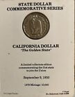 1979 California State Special Limited Series Dolla, Uncirculated, Hard To Find.