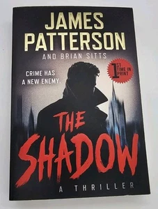 The Shadow-Paperback By James Patterson & Brian Sitts-NEVER USED, LIKE BRAND NEW - Foto 1 di 3