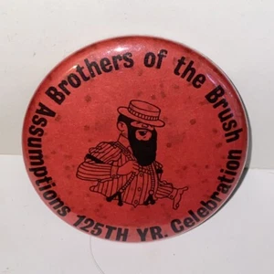 1978 Brothers of the Brush Assumption Illinois 125th Year Celebration Pinback - Bild 1 von 8