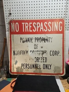 Norfolk Southern Railroad "No Trespassing" Sign Pre-owned/Used - Picture 1 of 12