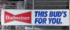 Vtg 1986 Budweiser Bumper Sticker - This Bud's For You! New Bud - Picture 1 of 3