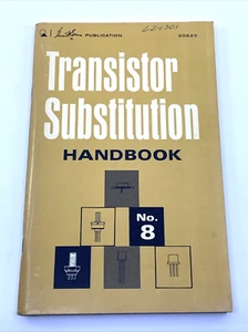Manual de sustitución de transistores 1968, primera impresión Howard Sams 20625 - Imagen 1 de 13