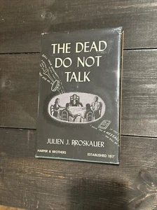 The Dead Do Not Talk 1st Ed 1946 Julian Proskauer Supernaural Esoteric HC DJ - Bild 1 von 15