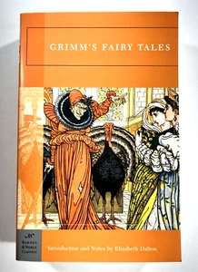 Grimm's Fairy Tales by Wilhelm K. Grimm & Jacob Grimm Barnes & Noble Classics - Picture 1 of 9