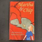 Martha And Chip By Katharine Sohler (2010, Paperback) Autographed