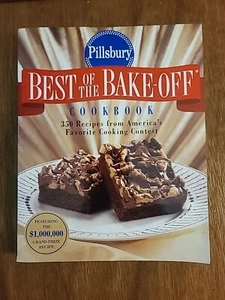 Pillsbury: Best of the Bake-off Cookbook: 350 Recipes from Ameria's Favorite Co - Picture 1 of 22
