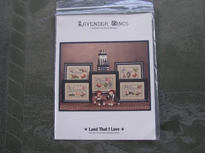 Lavender Wings Cross Stitch Chart "Land That I Love" Part 1 Sampler Series - NEW - Image 1 of 3