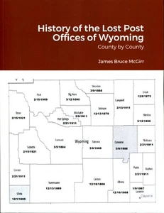 History of the Lost Post Offices of Wyoming County by County with Postal Covers - Bild 1 von 12