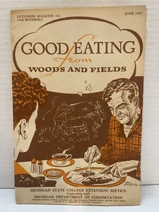 GUTES ESSEN AUS WOODS AND FIELDS; ERWEITERUNGSBULLETIN 252 veröffentlicht von Michigan - Bild 1 von 3