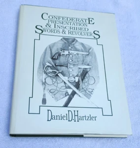 Konföderierte Präsentation & beschriftete Schwerter & Revolver, 1. Auflage Daniel Hartzler - Bild 1 von 6