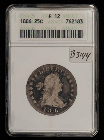 1806 25c Draped Bust Silver Quarter -B-2 Browning 2 - Soapbox ANACS F 12 - B3144 Cover