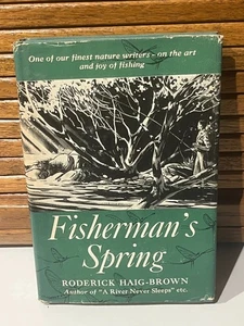 Vintage 1951 FISHERMAN'S SPRING - Roderick Haig-Brown, HCDJ - 1st Edition - Foto 1 di 8