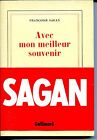 AVEC MES MEILLEURS SOUVENIRS - Françoise Sagan - NRF 1984