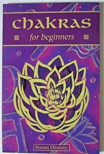 Chakras for Beginners by Naomi Ozaniec (1995, Trade Paperback) Collectible - Picture 1 of 12