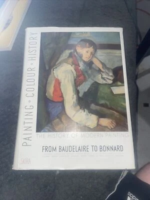 The History Of Modern Painting From Baudelaire To Bonnard, Albert Skira 1949 Foto 1 de 4