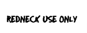 Redneck Use Only Decal Sticker Window VINYL DECAL STICKER Car Laptop - Bild 1 von 1