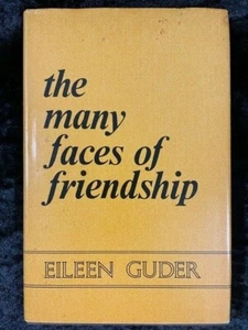 The Many Faces of Friendship by Eileen Guder (1970, h/c, d/j, 2nd printing) - Picture 1 of 3