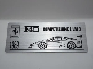1989 Ferrari F40 Competizione LM Metal Plate Plaque for 1/8 1/12 1/18 - Picture 1 of 3