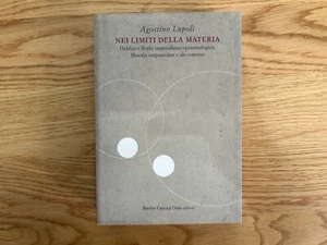 NEI LIMITI DELLA MATERIA DI AGOSTINO LUPOLI EDIZIONE BALDINI E CASTOLDI 2006 - Foto 1 di 10