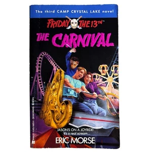 Rare 1994 The Carnival FRIDAY THE 13th Slasher Horror Novel, Eric Morse, 1st/1st - Picture 1 of 5