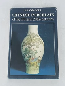 Chinese Porcelain of the 19th and 20th Centuries by H.A. Van Oort - Picture 1 of 6