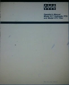 Case H17 Hydraulic PTO & H70 Tiller Lawn Garden Tractor Operator Manual 646 444 - Picture 1 of 1