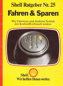 Shell Ratgeber Nr. 25 Fahren & Sparen Ratgeber rund um das Auto Vintage 70er J. - Picture 1 of 9