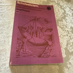 Scholasticism: Personalities and Problems of Medieval Philosophy by Josef Piepe - Picture 1 of 4