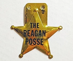 The Reagan Posse ~ 1976 Gold Star Tab Top republikanische Kampagne Slogan Pin Knopf - Bild 1 von 3