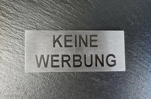 EDELSTAHL Schild Türschild Keine Werbung MIT GRAVUR gebürstet ca 75 x 35 mm - Bild 1 von 5