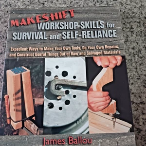 DIY Survival Skills Makeshift Workshop Self-Reliance Prepping Book PALADIN PRESS - Picture 1 of 4