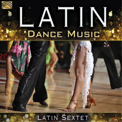 Latin Sextet Latin Dance Music (CD) Album (UK IMPORT) Foto 1 de 2