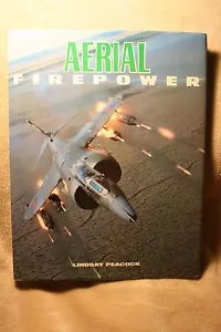Aerial Firepower by Lindsay Peacock (1990, Hardcover) HCDJ VGC - Imagen 1 de 1