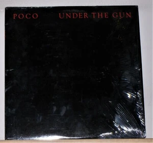 Poco - Under The Gun - 1980 LP Record Album - Vinyl Near Mint - Picture 1 of 2