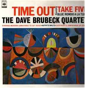 The Dave Brubeck Quartet Time Out + INSERT NEAR MINT CBS/Sony Vinyl LP