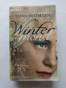Wintermond von Tanja Heitmann (2011, Taschenbuch) - Bild 1 von 1