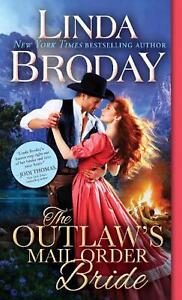 The Outlaw's Mail Order Bride by Linda Broday (English) Paperback Book