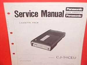 PANASONIC CAR AUTO STEREO CASSETTE PACK FACTORY SERVICE MANUAL MODEL CJ-94CEU - Picture 1 of 1